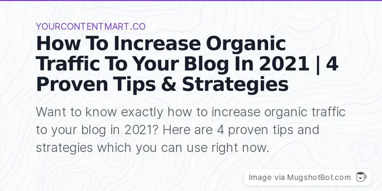 how to increase organic traffic to your blog