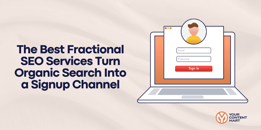 Best Fractional SEO Services Turn Organic Search Into a Signup Channel