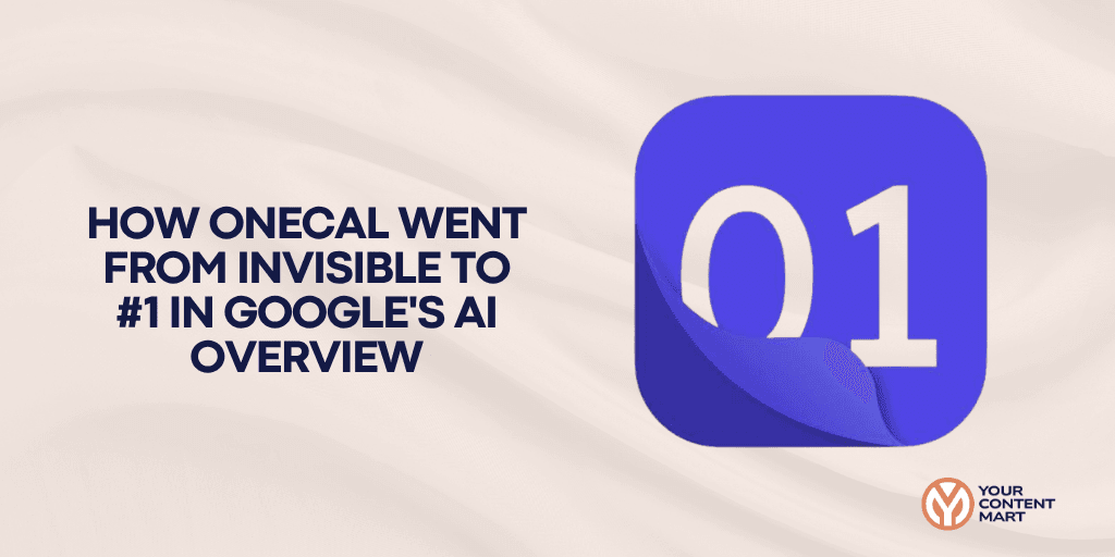 How OneCal Went from Invisible to #1 in Google's AI Overview