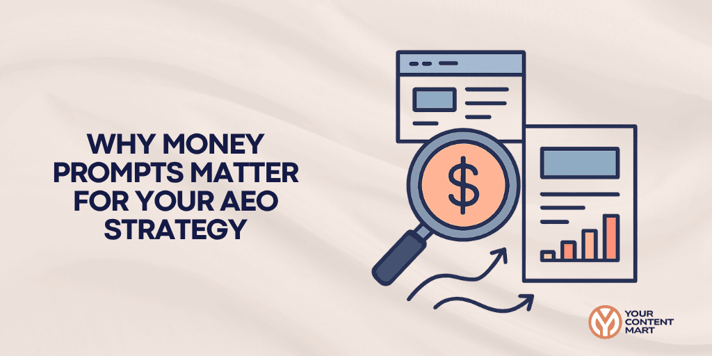 Why Money Prompts Matter for Your AEO Strategy